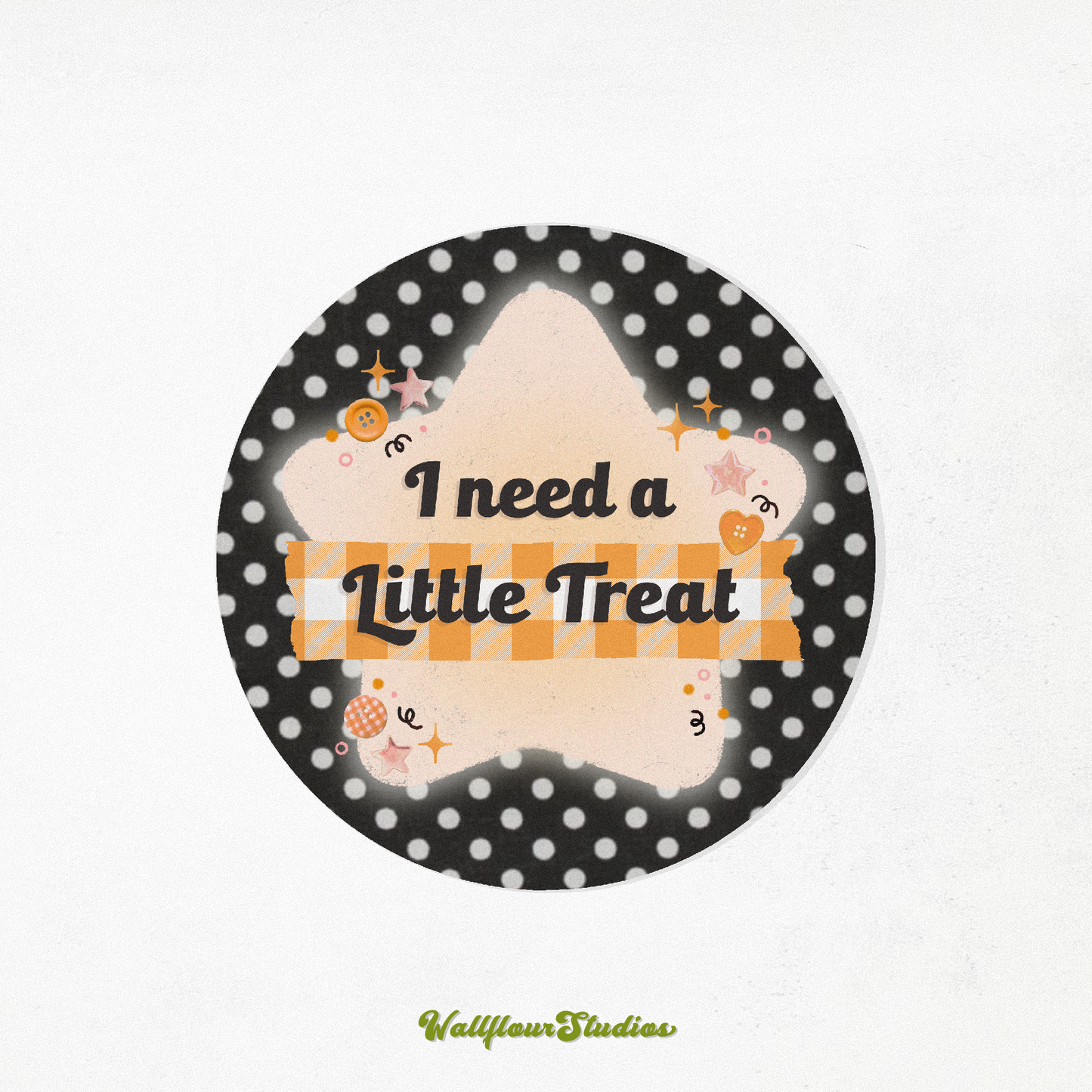 I Need a Little Treat Sticker